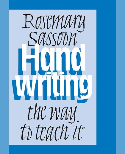 Handwriting: The Way to Teach It