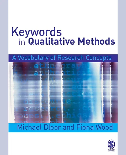 Keywords in Qualitative Methods: A Vocabulary of Research Concepts