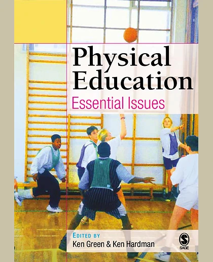 Physical Education: Essential Issues