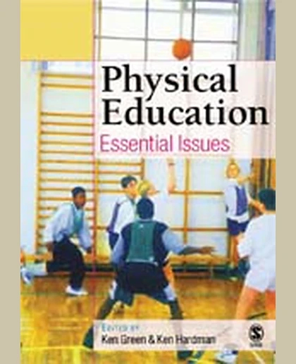Physical Education: Essential Issues, 1st Edition