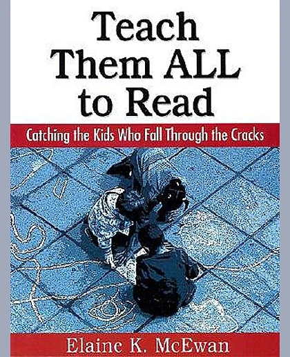 Teach Them All to Read: Catching the Kids Who Fall Through the Cracks