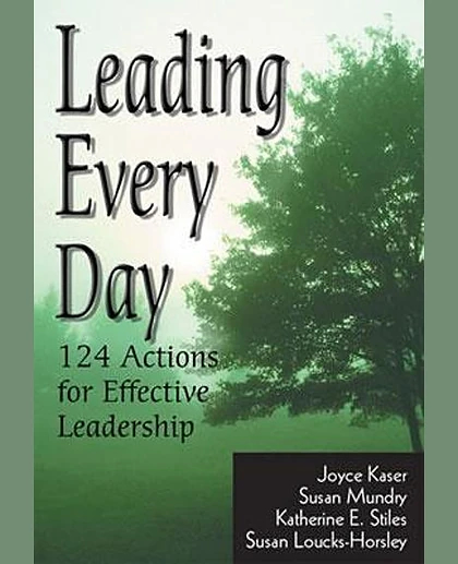 Leading Every Day: 124 Actions for Effective Leadership