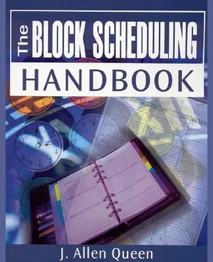 The Block Scheduling Handbook
