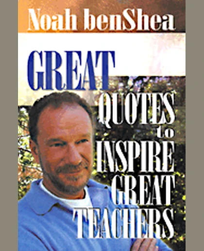 Great Quotes to Inspire Great Teachers, 1st Edition