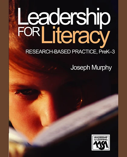 Leadership for Literacy Research-Based Practice, PreK-3