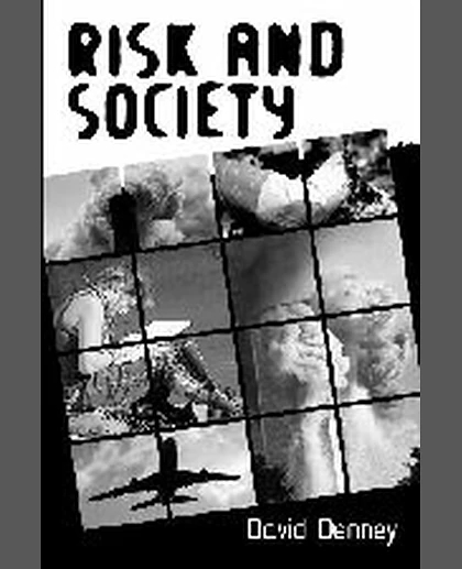 Risk and Society, 1st Edition