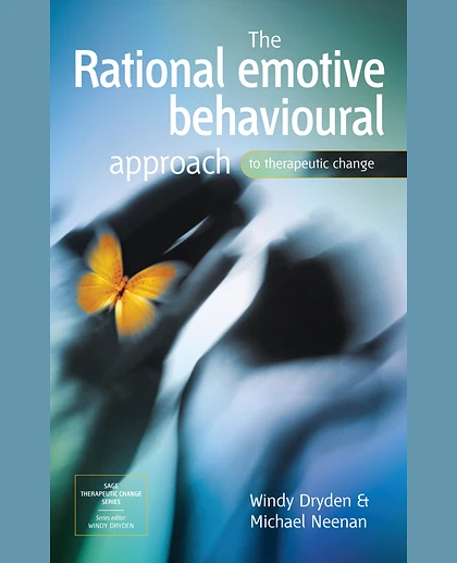 The Rational Emotive Behavioural Approach to Therapeutic Change
