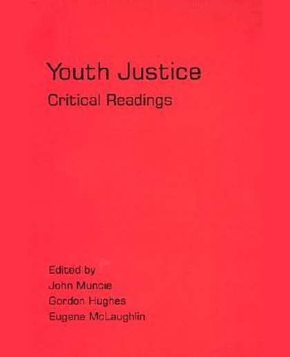 Youth Justice: Critical Readings, 1st Edition