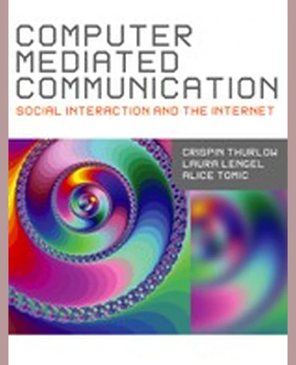 Computer Mediated Communication, 1st Edition