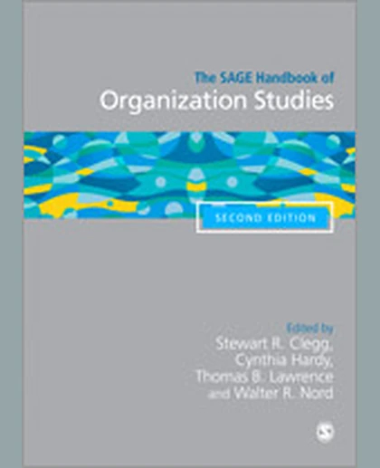 The SAGE Handbook of Organization Studies, 2nd Edition