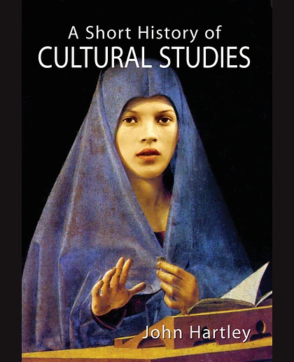 A Short History of Cultural Studies