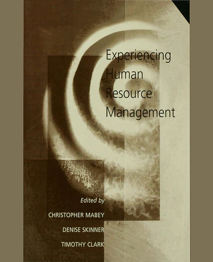Experiencing Human Resource Management