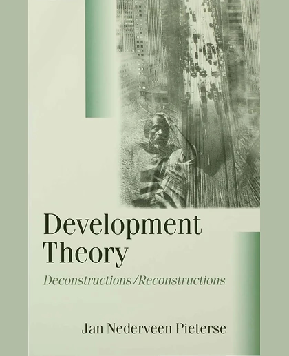Development Theory: Deconstructions/reconstructions, 1st Edition