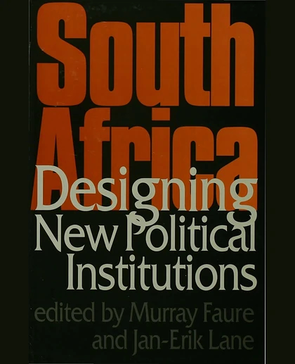 South Africa: Designing New Political Institutions