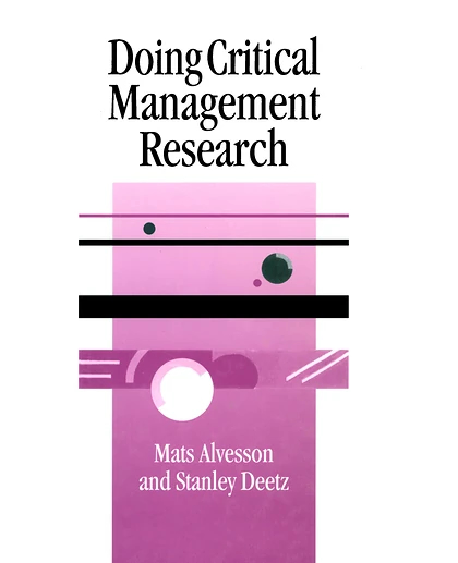 Doing Critical Management Research