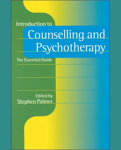 Introduction to Counselling and Psychotherapy: The Essential Guide