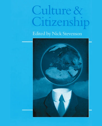 Culture and Citizenship, 1st Edition