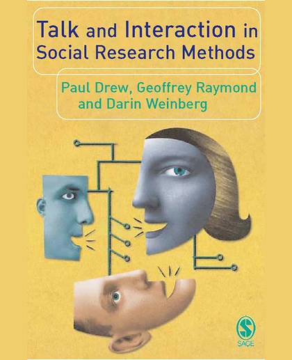 Talk and Interaction in Social Research Methods