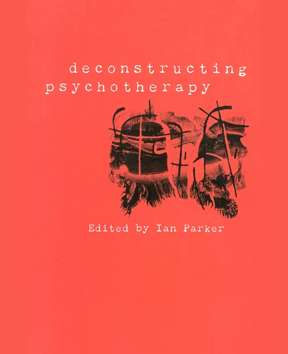 Deconstructing Psychotherapy
