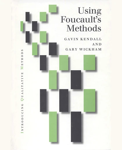 Using Foucault's Methods, 1st Edition