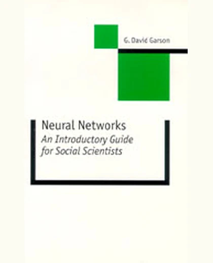 Neural Networks: An Introductory Guide for Social Scientists, 1st Edition