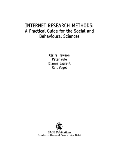 Internet Research Methods: A Practical Guide for the Social and Behavioural Sciences