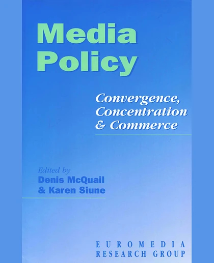 Media Policy: Convergence, Concentration & Commerce