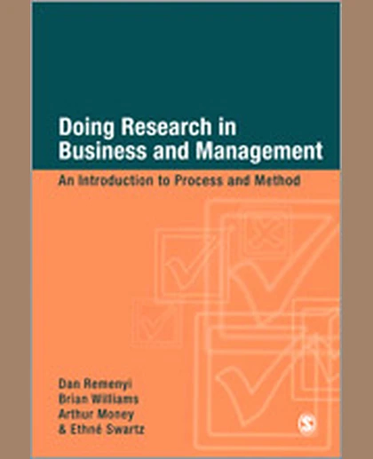 Doing Research in Business and Management: An Introduction to Process and Method, 1st Edition