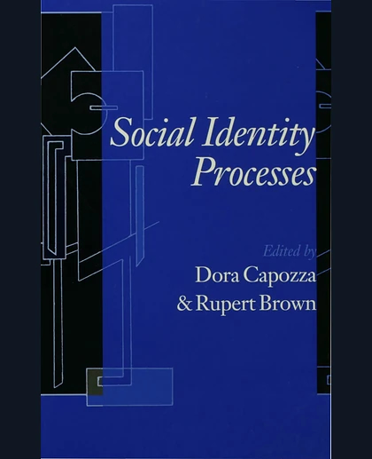 Social Identity Processes: Trends in Theory and Research
