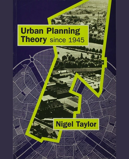 Urban Planning Theory Since 1945
