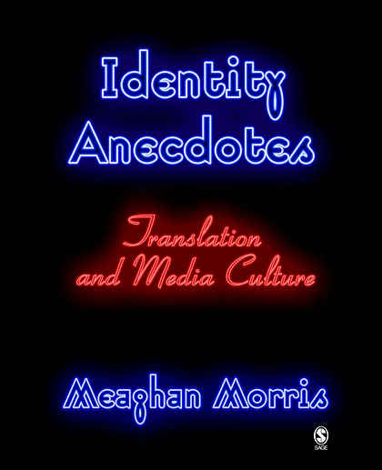 Identity Anecdotes: Translation and Media Culture