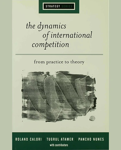 The Dynamics of International Competition: From Practice to Theory