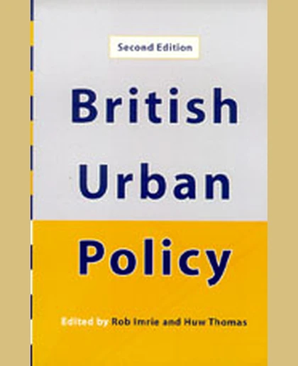 British Urban Policy: An Evaluation of the Urban Development Corporations, 2nd Edition
