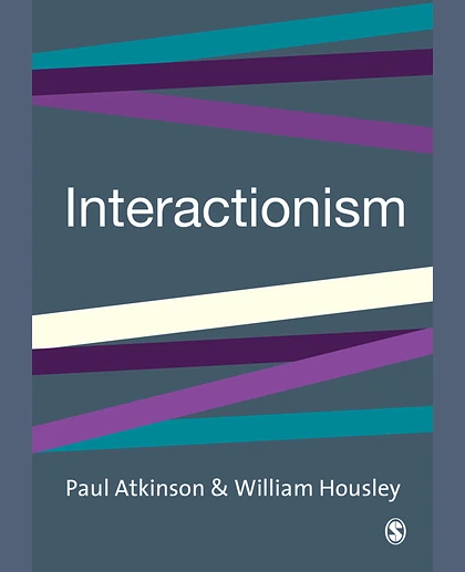 Interactionism, 1st Edition