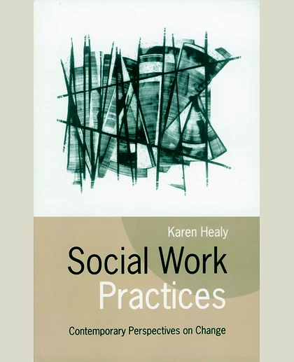 Social Work Practices: Contemporary Perspectives on Change