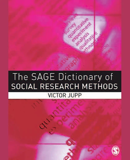 The SAGE Dictionary of Social Research Methods