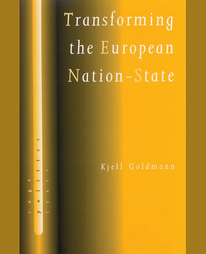 Transforming the European Nation-State: Dynamics of Internationalization