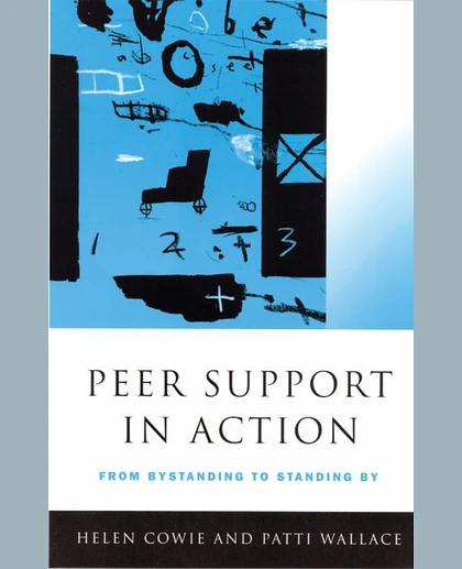 Peer Support in Action: From Bystanding to Standing By