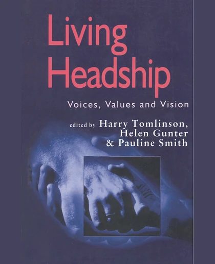Living Headship: Voices, Values and Vision