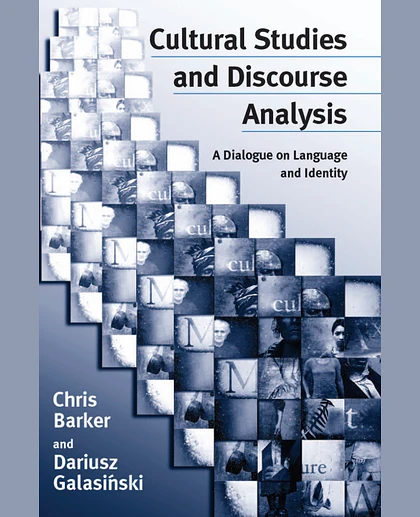 Cultural Studies and Discourse Analysis: A Dialogue on Language and Identity
