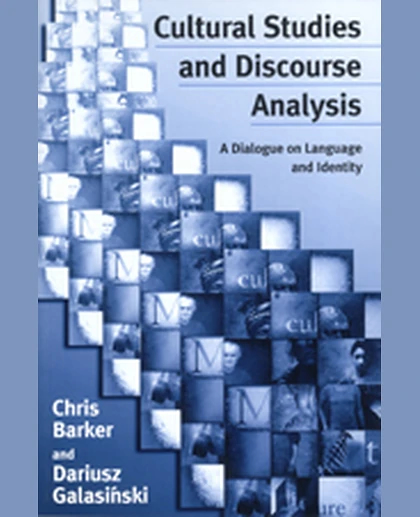 Cultural Studies and Discourse Analysis: A Dialogue on Language and Identity, 1st Edition