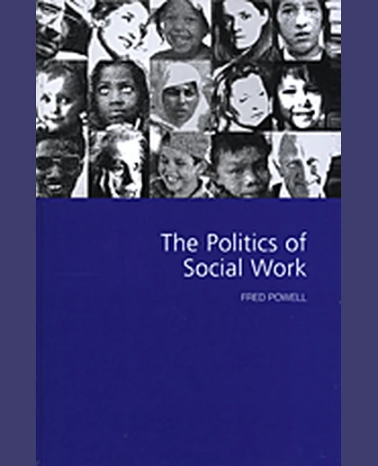 The Politics of Social Work, 1st Edition