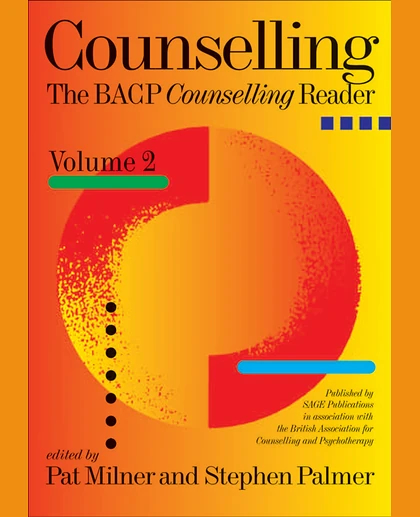 Counselling: The BACP Counselling Reader, Volume 2