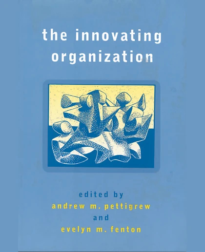 The Innovating Organization