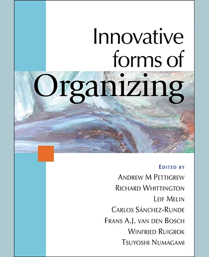 Innovative Forms of Organizing: International Perspectives