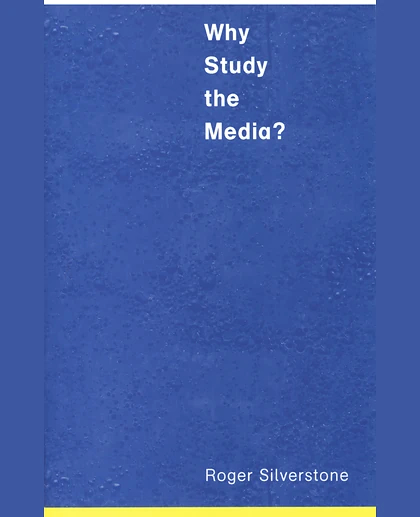 Why Study the Media?, 1st Edition
