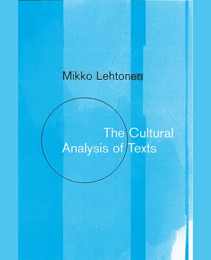 The Cultural Analysis of Texts