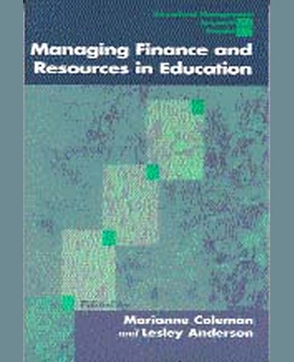 Managing Finance and Resources in Education, 1st Edition