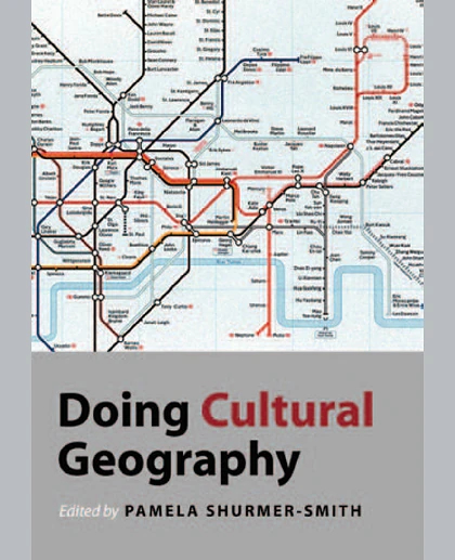 Doing Cultural Geography, 1st Edition