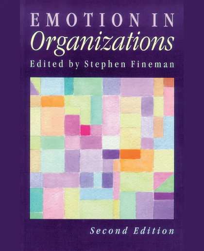 Emotion in Organizations